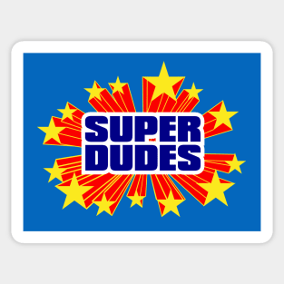 Super Dudes Sticker